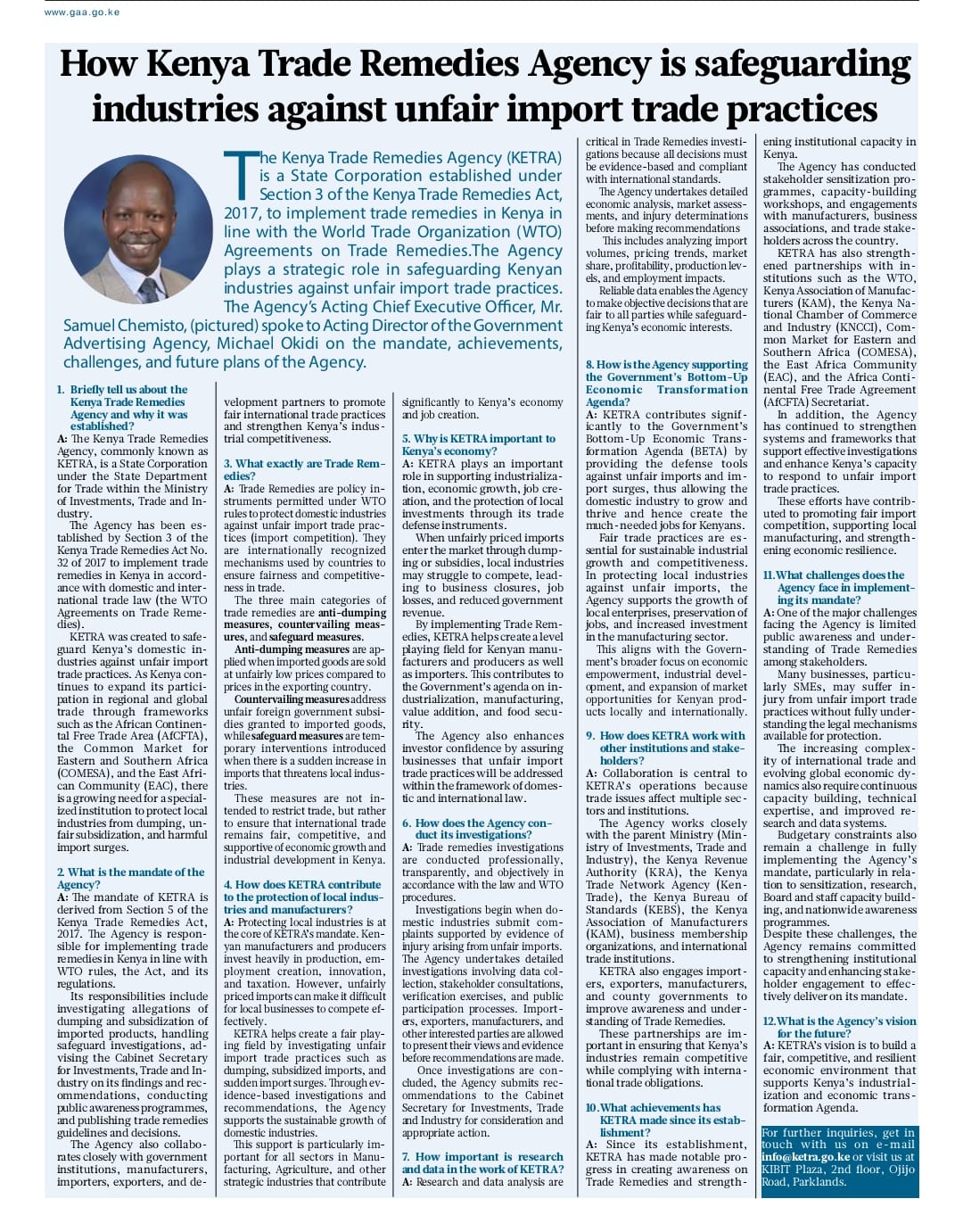 This is a one on one interview undertaken by the CEO, KETRA and Personnel from MyGov.